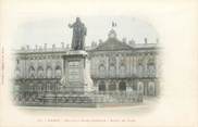 54 Meurthe Et Moselle CPA FRANCE 54 "Nancy, Statue et Place Stanislas, Hotel de Ville"