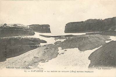   CPA FRANCE 65 "Gavarnie, la brèche de Roland revers français" / MONTAGNE / Collection SPONT, N° 65