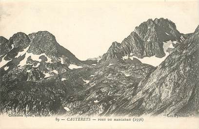   CPA FRANCE 65 "Cauterets, port du Marcadau" / MONTAGNE /  Collection Spont, N° 89