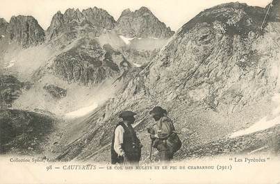  CPA FRANCE 65 "Cauterets, le col des mulets et le pic de Chabarrou" / MONTAGNE /  Collection Spont, N° 98 / ALPINISME