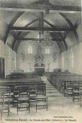 / CPA FRANCE 14 "Le Home sur Mer, préventorium Saint Joseph, la chapelle"