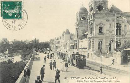 CPA FRANCE 17 "Royan, le casino de Foncillon" / TRAMWAY