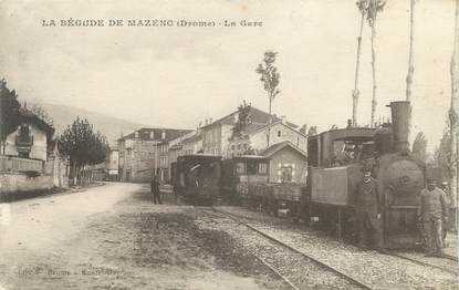 CPA FRANCE 26 "La Bégude de Mazenc, la gare" / TRAIN