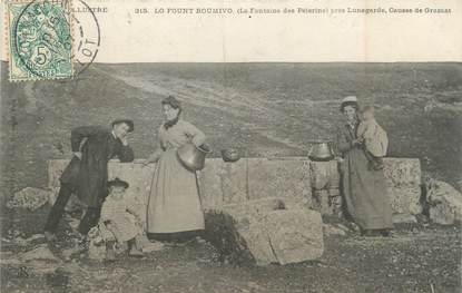 CPA FRANCE 46 "La Fontaine des Pèlerins, près Lunegarde"