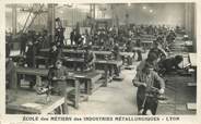 69 RhÔne CPA FRANCE 69 "Lyon, Ecole des Métiers des Industries Métallurgiques"