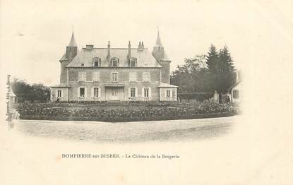 CPA FRANCE 03 "Dompierre sur Besbre, le chateau de la Bergerie"