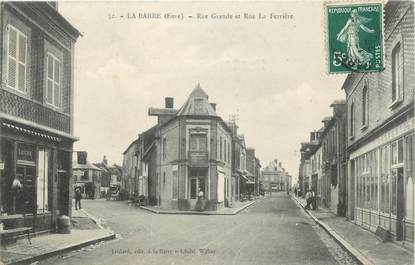 CPA FRANCE 27 " La Barre, rue la Ferrière, grande rue "