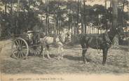 33 Gironde CPA FRANCE 33 " Arcachon " / LA VOITURE A SABLE