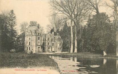 CPA FRANCE 27 "Perruel les Cables, le chateau"