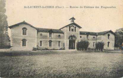 CPA FRANCE 16 "Saint Laurent de Ceris, remise du château des Fregnaudies"
