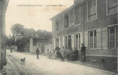 / CPA FRANCE 51 "Compertrix, la grande rue"