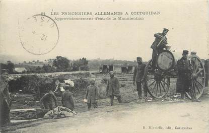 / CPA FRANCE 56 "Coetquidan, approvisionnement d'eau de la manutention" / PRISONNIERS ALLEMANDS / MILITAIRES