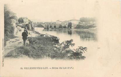 / CPA FRANCE 47 "Villeneuve sur Lot, rives du Lot"