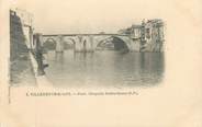 47 Lot Et Garonne / CPA FRANCE 47 "Villeneuve sur Lot, pont Chapelle Notre Dame"