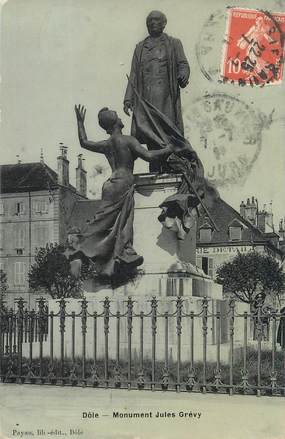 / CPA FRANCE 39 "Dole, monument Jules Grévy"