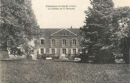 / CPA FRANCE 45 "Chanteau la Forêt, le château de la Brossette"