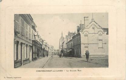 / CPA FRANCE 45 "Châteauneuf sur Loire, la grande rue"