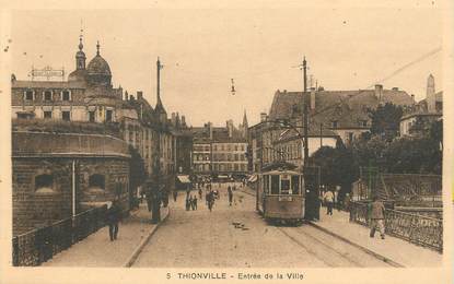 / CPA FRANCE 57 "Thionville, entrée de la ville" / TRAMWAY