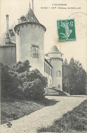 / CPA FRANCE 15 "Château de Caillac"