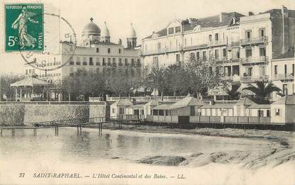 / CPA FRANCE 83 "Saint Raphaël, l'hôtel Continental et des Bains"