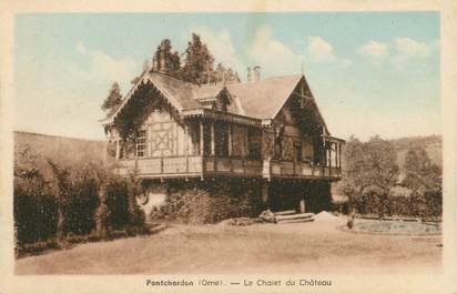 / CPA FRANCE 61 "Pontchardon, le chalet du château"