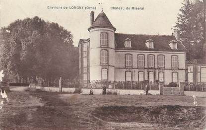 / CPA FRANCE 61 "Château de Miseral, environs de Longny"