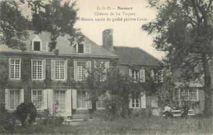 / CPA FRANCE 62 "Samer, château de Le Toquoi"