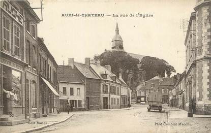 / CPA FRANCE 62 "Auxi le château, la rue de l'église"