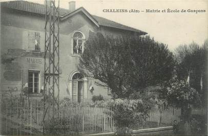 CPA FRANCE 01 " Chaleins, mairie, école "