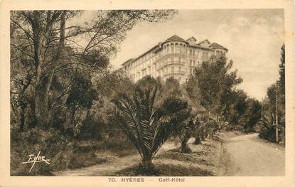 / CPA FRANCE 83 "Hyères, Golf Hôtel"