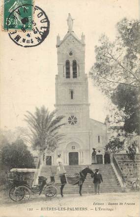 / CPA FRANCE 83 "Hyères les Palmiers, l'Ermitage"