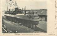 76 Seine Maritime CPA FRANCE 76 " Le Havre, Torpilleur " / TAXE