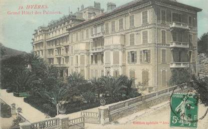 / CPA FRANCE 83 "Hyères, Grand hôtel des Palmiers"