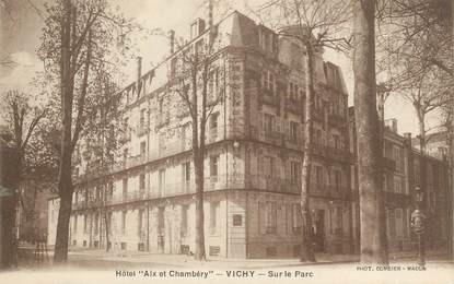 / CPA FRANCE 03 "Vichy, hôtel Aix et Chambéry"