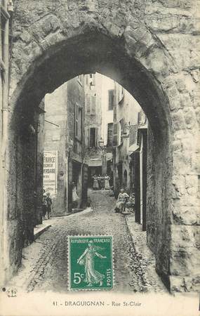 / CPA FRANCE 83 "Draguignan, rue Saint Clair" 