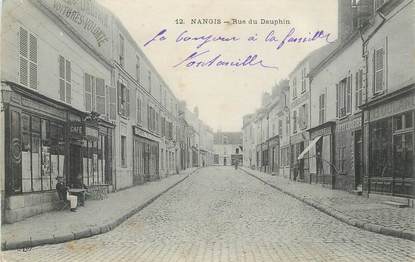 CPA FRANCE 77 "Nangis, rue du Dauphin"