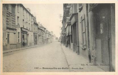 CPA FRANCE 77 "Dammartin en Goële, granse rue"