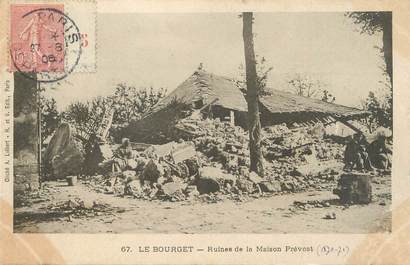 CPA FRANCE 93 "Le Bourget, ruines de la maison Prévost" / GUERRE DE 1870