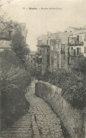 / CPA FRANCE 20 "Bastia, montée Sainte Claire"