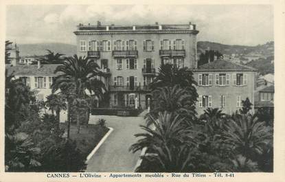 CPA FRANCE 06 "Cannes, L'Olivine, appartements meublés"