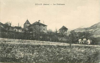 CPA FRANCE 38 "Quaix, le chateau"