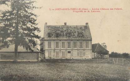 CPA FRANCE 60 "Jouy Sous Thelle, ancien château des Pellevé"