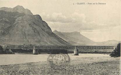 / CPA FRANCE 04 "Claret, pont sur la Durance"