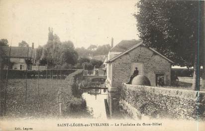 CPA FRANCE 78 "Saint Léger en Yvelines, la fontaine du Gros Billet"