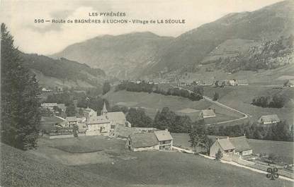 CPA FRANCE 65 "Route de Bagnères à Luchon, village de La Séoule"