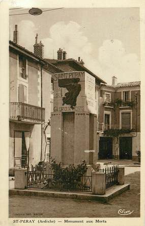 / CPA FRANCE 07 "Saint Péray, monument aux morts" / USAGE TARDIF