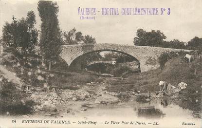 / CPA FRANCE 07 "Saint Péray, le vieux pont de Pierre"