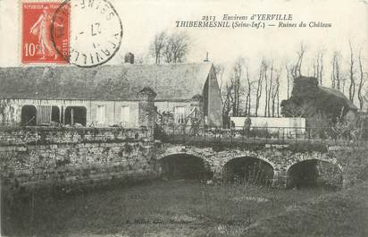CPA FRANCE 76 "Thibermesnil, ruines du château"