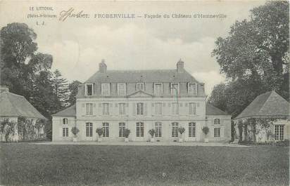 CPA FRANCE 76 "Froberville, façade du château d'Hainneville"