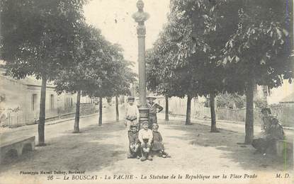 CPA FRANCE 33 "Le Bouscat La Vache, la statue de la République sur la place Prado"
